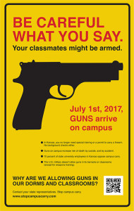 Be careful what you say. Your classmates might be armed.
